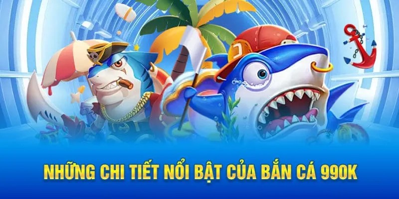 Khám phá kho game bắn cá đổi thưởng thu hút người chơi 